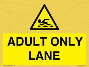 ADULT ONLY LANE